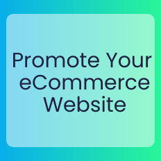 How to promote your eCommerce website